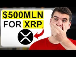 Is XRP About to Explode With a $500M Deal?
