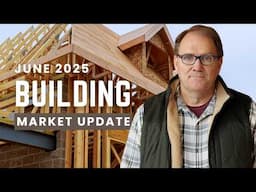 Home Building Market Update June 2025