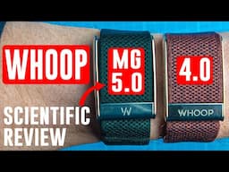 WHOOP Strap MG/5.0 versus 4.0 - Worth The Upgrade? Scientific Review