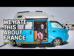 Love Being Back in France.. Except for one thing | Vanlife in France
