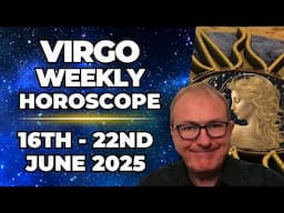 ♍ Virgo Weekly Horoscope | June 16–22, 2025 | Patrick Arundell Astrology