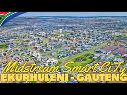 🇿🇦Midstream Smart City Tour - Touring The Latest Tech City In Gauteng✔️