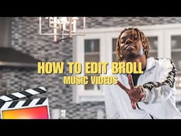 How To Edit Music Video Broll (Final Cut Pro X Tutorial)