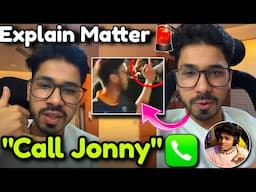 🤡Saumraj Explain Why Troll JONATHAN🧐 Jonny Live Call📞 Reply Middle Finger 🖕