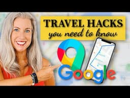 8 Google Maps SECRETS to level up your Travel!