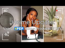 Home update: Decorating Using PEP Home Products & Affordable Curtain DIY |Bathroom |SA Youtuber
