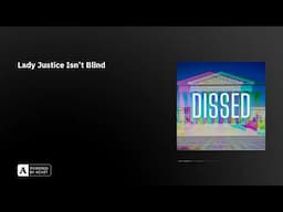 Lady Justice Isn’t Blind