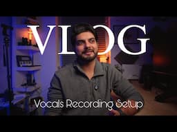 My Everyday Vocal Recording Setup | VLOG