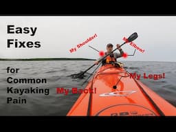 Easy Fixes for painful Kayaking
