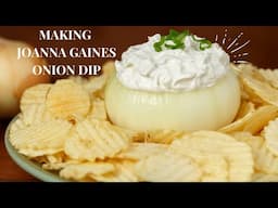 Making Joanna Gaines Onion Dip - So Good!!
