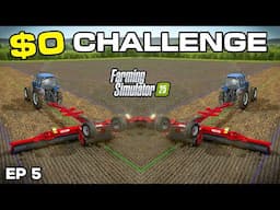 WE NEED YOUR HELP! STARTING WITH $0 - Farming Simulator 25 - Competitive MP | Episode 5