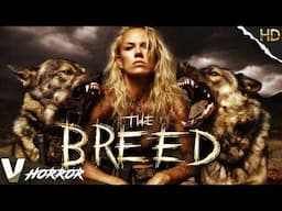 Unleash the Fear | The Breed | Thriller Survival Movie | Free Movie