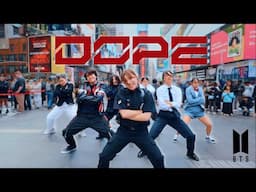 [KPOP IN PUBLIC NYC | ONE TAKE] BTS (방탄소년단) - Dope (쩔어) Dance Cover in Times Square