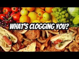 Is Your Body Clogged? The Health Lesson Nobody Talks About
