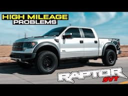 EXPOSING The Issues With The HIGH Mileage RAPTOR!
