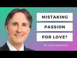 How to Rekindle the Spark in Your Relationship | Dr John Demartini