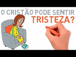 Cristão pode ficar triste? #estudobiblico #fe #reflexãobíblica