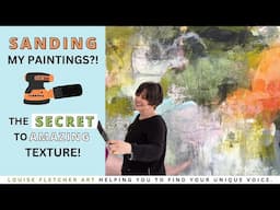 Sanding My Paintings?! The Secret to Amazing Texture!