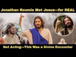 The Moment Jonathan Roumie Met the Real Jesus