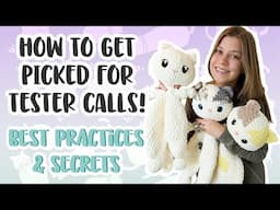 How to Get Picked for a Tester Call ✧ Crochet Amigurumi Pattern Tests & How to Improve Your Chances