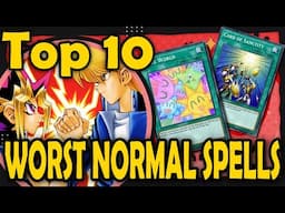 Another Top 10 Worst Normal Spells of All Time
