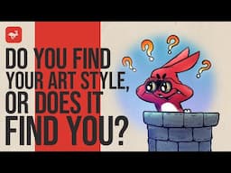 Do You Find Your Art Style, or Does It Find You?