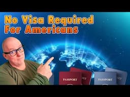 10 Countries Americans Don't Require Visa in 2025