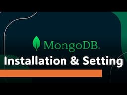 MongoDB | MongoDB Community Server + MongoDB Shell | Download, Install & Configuration