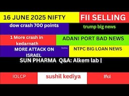 LATEST SHARE MARKET NEWS💥16 JUNE💥NIFTY NEWS💥SUN PHARMA NEWS NTPC SHARE NEWS IFCI NEWS PART-1&2