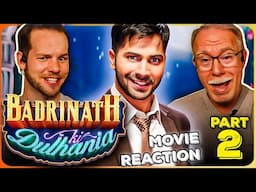 Badrinath Ki Dulhania Movie Reaction Part 2/3 | Karan Johar | Varun Dhawan | Alia Bhatt