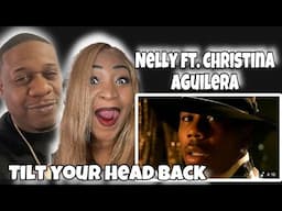 First Time Watching Nelly - Tilt Ya Head Back ft. Christina Aguilera (Reaction)