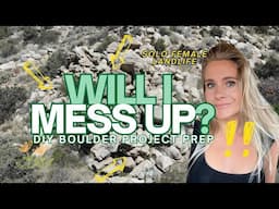 Will I Mess Up This!? DIY Boulder Wall Prep | Solo Female LandLife