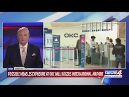 Possible measles exposure at OKC Will Rogers International Airport
