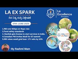 |07th June 2025| News Analysis By Rashmi H | LA EX SPARK ದಿನ ನಿತ್ಯ ಸುದ್ದಿ ವಿಶ್ಲೇಷಣೆ |#dailynews