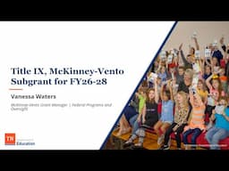 FY26 Title IX, McKinney-Vento Subgrant Competition Webinar