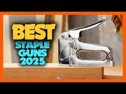 10 Best Staple Guns of 2025