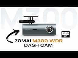 70mai M300 HD Dash Camera Features & Installation Guide | 3D Noise Reduction | Dash Cam Hard wiring