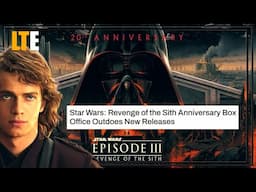 'Revenge of the Sith:' 20th Anniversary Box Office Eyes $20M+