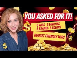 6 AFFORDABLE WIGS | 6 Brands | 6 Colors | 6 Minutes | Styles You WON'T Believe Are BUDGET FRIENDLY!