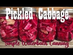 Canning Pickled Cabbage ~ Simple Waterbath Canning
