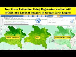 Tree Cover Estimation Using Regression method with MODIS and Landsat Imagery in Google Earth Engine