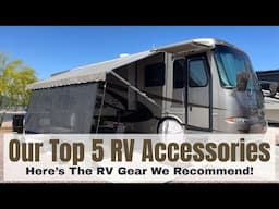 The Top 5 RV Accessories That We Wouldn't Be Without!