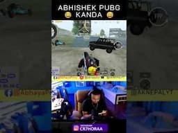 ABHISHEK PUBG KANDA 😂 FUNNY SHORTS CLIP #PUBG #BGMI #ESPORTS #CR7HORAA #AKNEPALYT