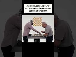 Cuando me enfrenté al ex-campeón Mundial Gary Kaspárov #ajedrez