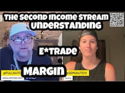Creating a Second Income Stream Using E*TRADE Margin #secondincomestream