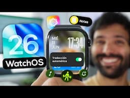 WatchOS 26 trae todas estas NOVEDADES a tu Apple Watch ⌚️