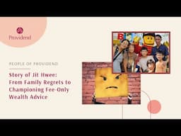 Story of Jit Hwee: From Family Regrets to Championing Fee-Only Wealth Advice