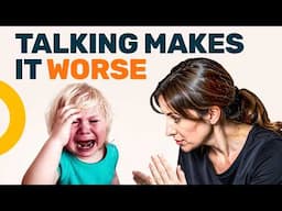 STOP Talking When Your Child Melts Down. Do THIS Instead