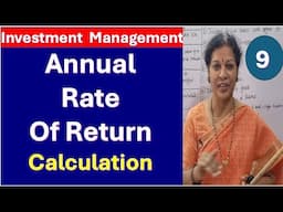 9. Annual Rate of Return Calculations from Investment Management Subject