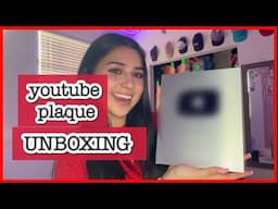 UNBOXING YT PLAQUE!
